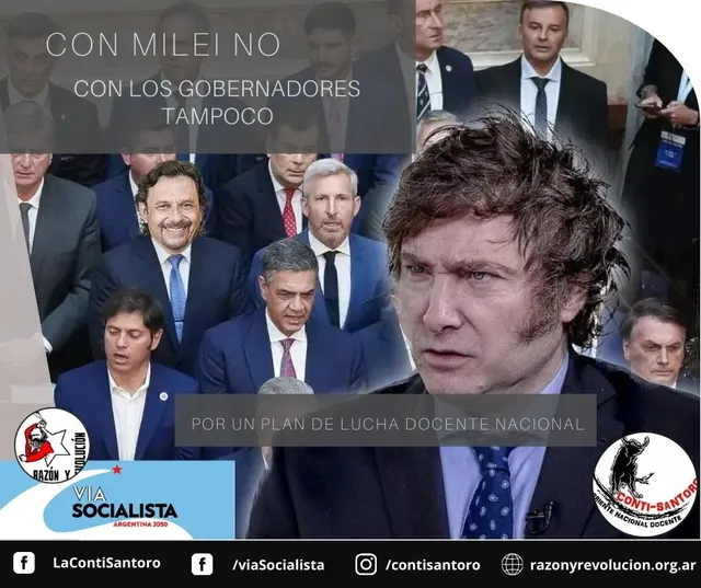 Con Milei no, con los gobernadores tampoco. Por un plan de lucha nacional docente