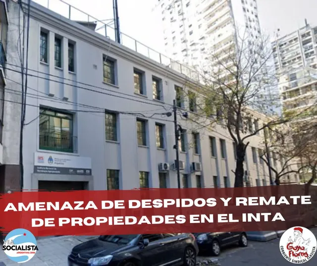 Amenaza de despidos y remate de propiedades en el INTA