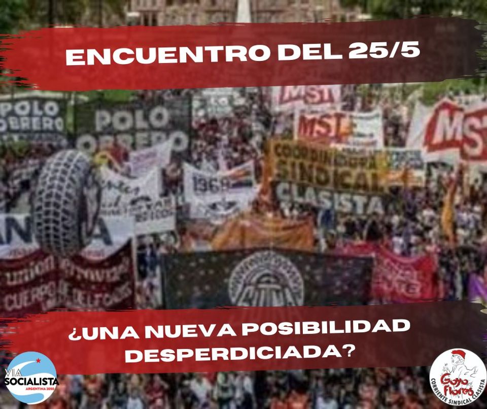 Encuentro del 25/5. ¿Una nueva posibilidad desperdiciada?