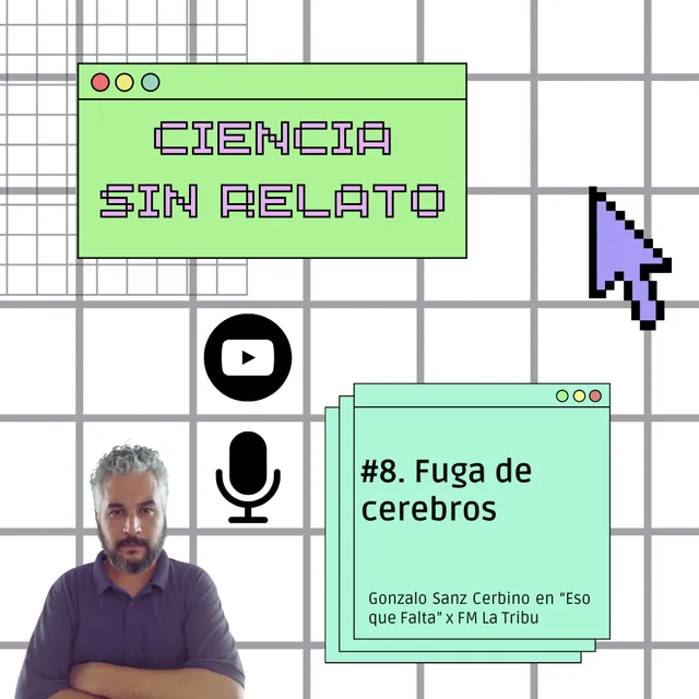 Fuga de cerebros – CIENCIA SIN RELATO