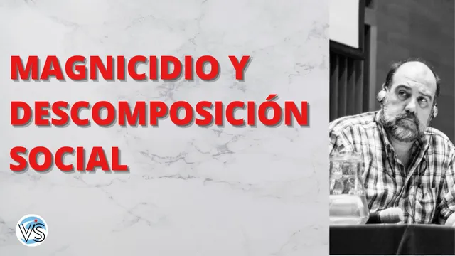 Magnicidio y descomposición social. Eduardo Sartelli en vivo