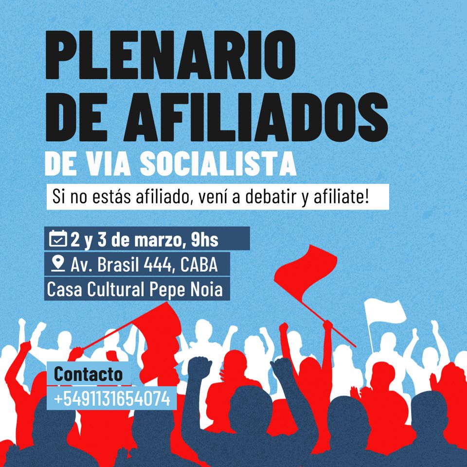 🔺 PLENARIO DE AFILIADOS DE VÍA SOCIALISTA🔻