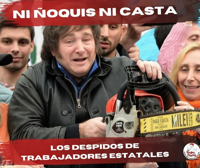 Ni ñoquis ni casta. Otra mentira de Milei: los despidos masivos de trabajadores en el Estado
